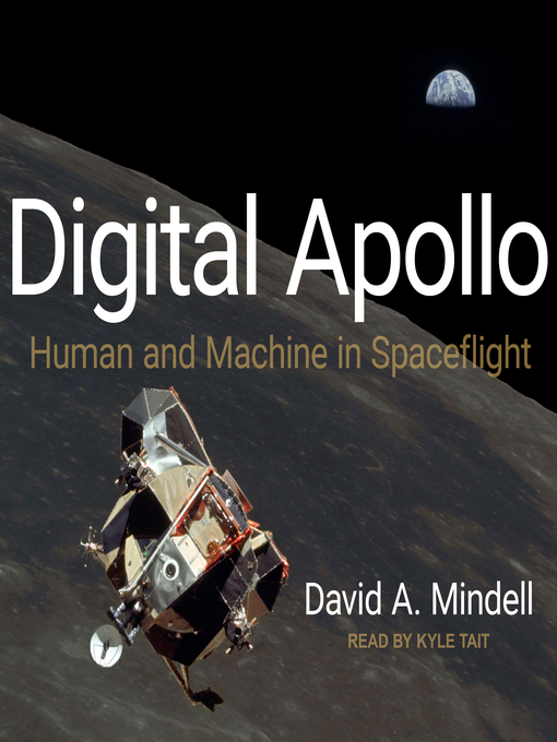 Title details for Digital Apollo by David A. Mindell - Wait list